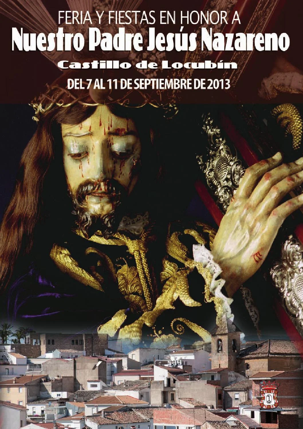 Feria y Fiestas en honor a Nuestro Padre Jesús Nazareno 2013 Castillo de Locubín